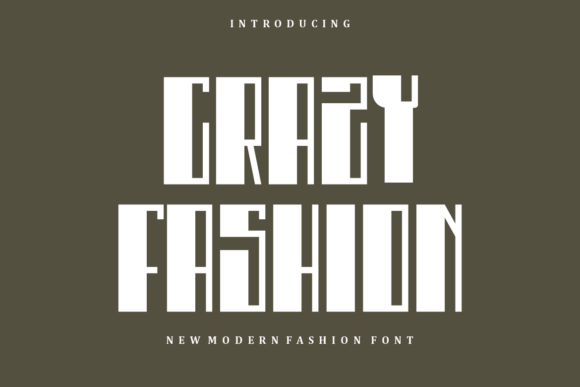 Crazy Fashion: The Bold Typeface That Drives Campaign Impact