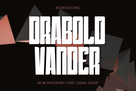 Drabold Vander: The Bold Sans Serif Typeface for Real Business Branding