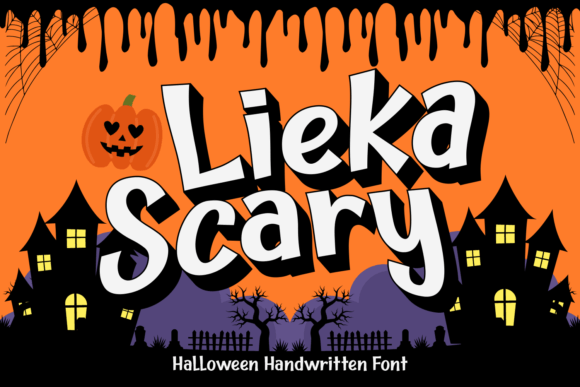 Lieka Scary: The Quirky Handwritten Typeface for Bold Campaigns