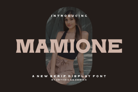 Mamione: The Bold Serif Typeface for High-Impact Campaigns