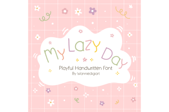 My Lazy Day: The Handwritten Font That Elevates Digital Brand Vibes